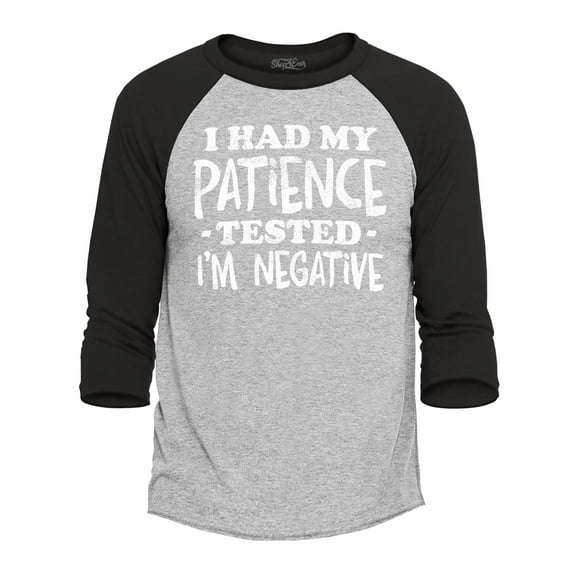 Shop4Ever Men's  I Had My Patience Tested I'm Negative Raglan Baseball Shirt Large Heather Grey/Black