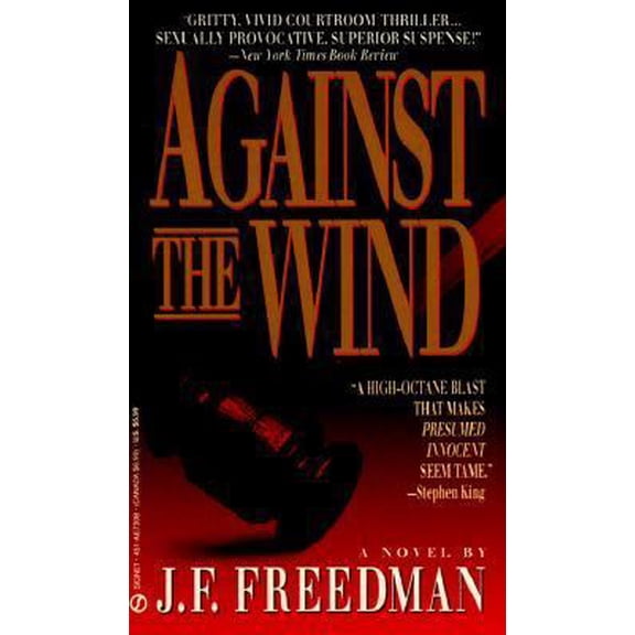 Pre-Owned Against the Wind (Unknown) 0451173082 9780451173089