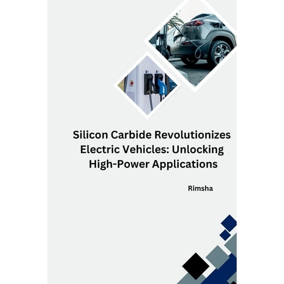The Silicon Carbide Revolution, (Paperback)