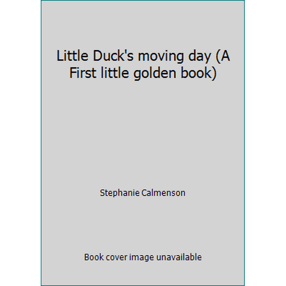 Pre-Owned Little Duck's moving day (A First little golden book) (Paperback) 0307101673 9780307101679