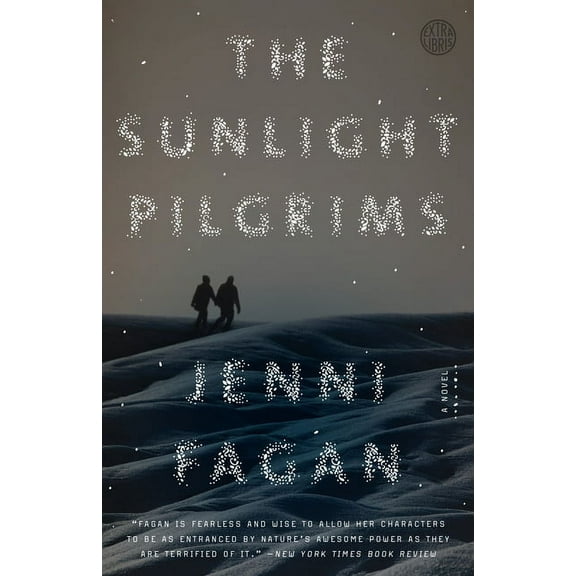 The Sunlight Pilgrims, (Paperback)