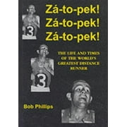 Pre-Owned Za-to-pek! Za-to-pek! Za-to-pek!: The Life and Times of the World's Greatest Distance Runner Paperback