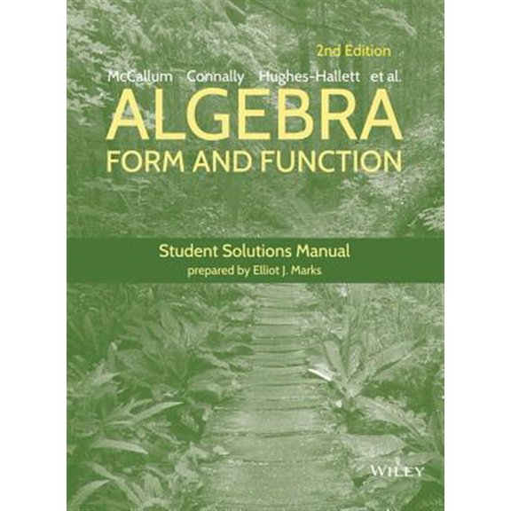 Pre-Owned Algebra: Form and Function, 2e Student Solutions Manual (Paperback)