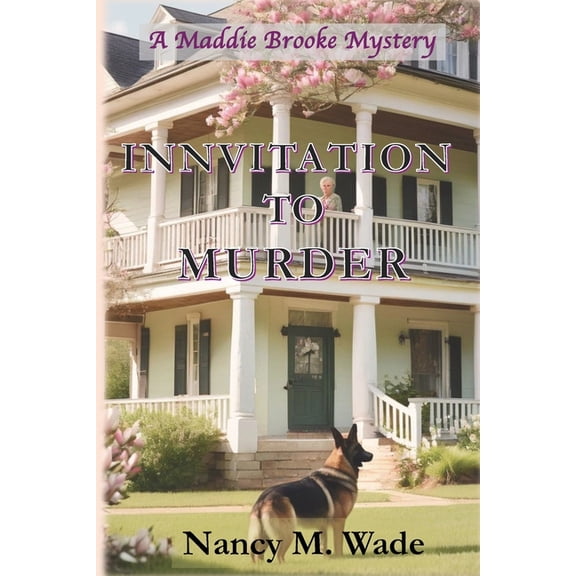 Innvitation to Murder: A Maddie Brooke Mystery, (Paperback)
