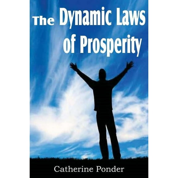 The Dynamic Laws of Prosperity