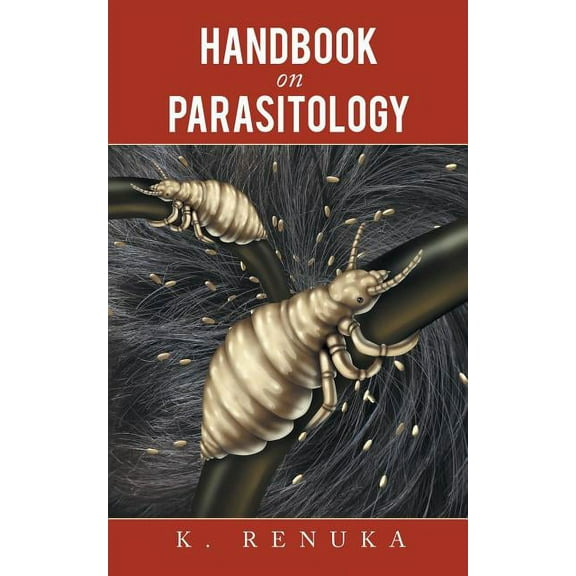 Handbook on Parasitology (Paperback) by K Renuka