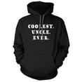 thumbnail image 5 of Coolest Uncle Ever Hoodie, 5 of 9
