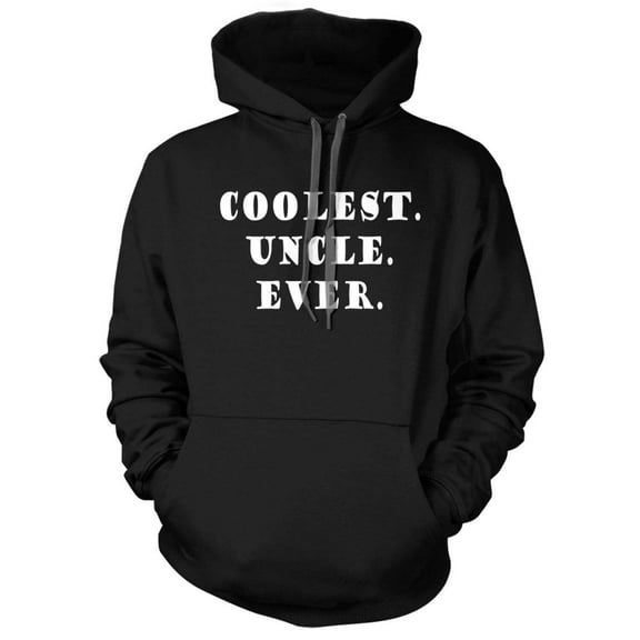 Coolest Uncle Ever Hoodie