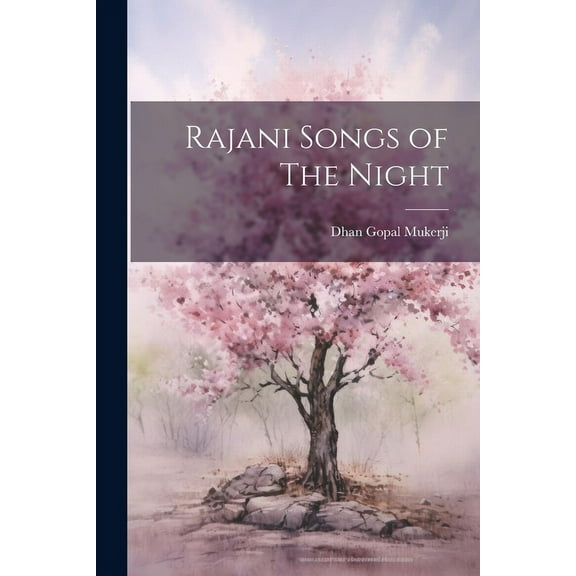 Rajani Songs of The Night (Paperback)