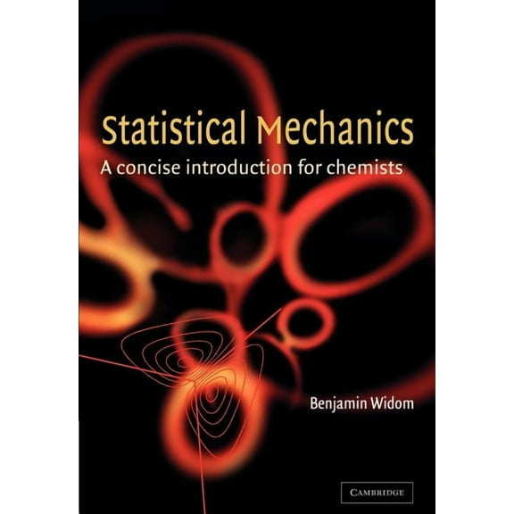 Statistical Mechanics: A Concise Introduction for Chemists, (Paperback)