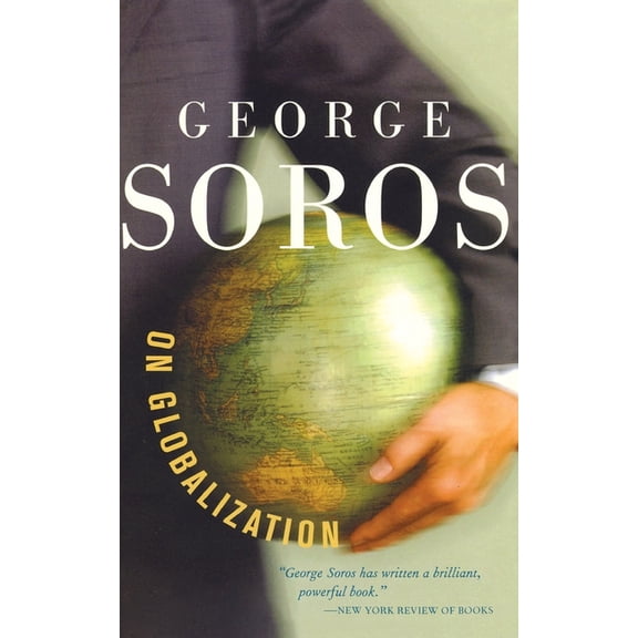 George Soros on Globalization, (Paperback)