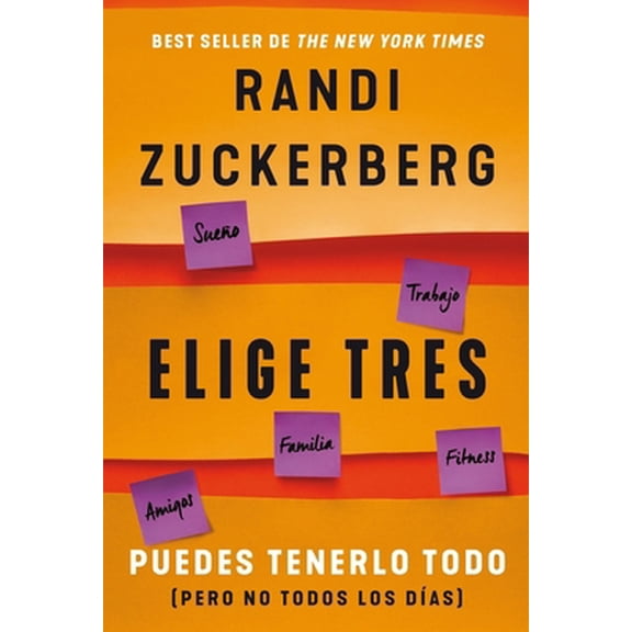 Pre-Owned Elige Tres: Puedes Tenerlo Todo (Pero No Todos Los Das) (Paperback) 6075277420 9786075277424