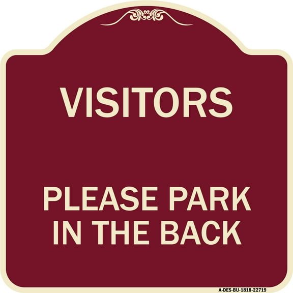 SignMission Designer Series Sign - Visitors Please Park in the Back | Burgundy 18" X 18" Heavy-Gauge Aluminum Architectural Sign | Protect Your Business & Municipality | Made in the USA