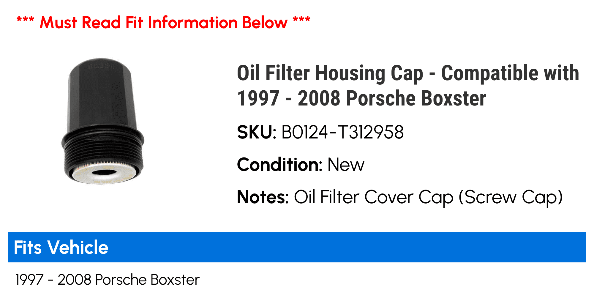 Oil Filter Housing Cap - Compatible with 1997 - 2008 Porsche Boxster 1998 1999 2000 2001 2002 2003 2004 2005 2006 2007