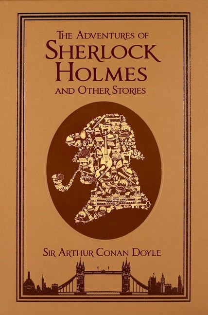 The Complete Sherlock Holmes Story Collection Leather by Sir Arthur Conan Doyle 