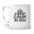 thumbnail image 2 of LEXUS RX 450H Keep Calm and Drive Coffee Tea Ceramic Mug Office Work Cup Gift 11 oz, 2 of 3
