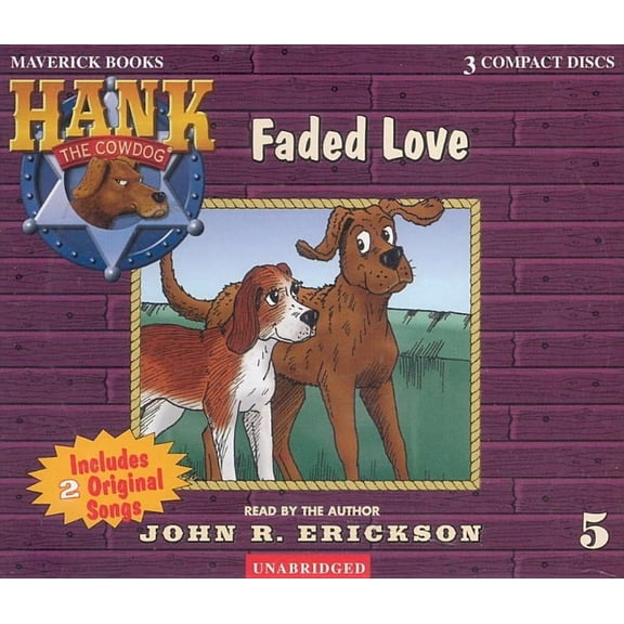 Hank the Cowdog (Audio) Faded Love, Book 05, (Audiobook)