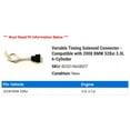 thumbnail image 2 of Variable Timing Solenoid Connector - Compatible with 2008 BMW 528xi 3.0L 6-Cylinder, 2 of 2