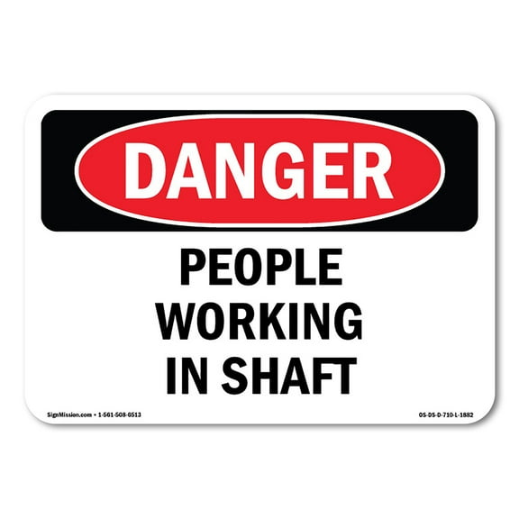 OSHA Danger Sign - People Working In Shaft | Decal | Protect Your Business, Construction Site, Warehouse & Shop Area |  Made in The USA