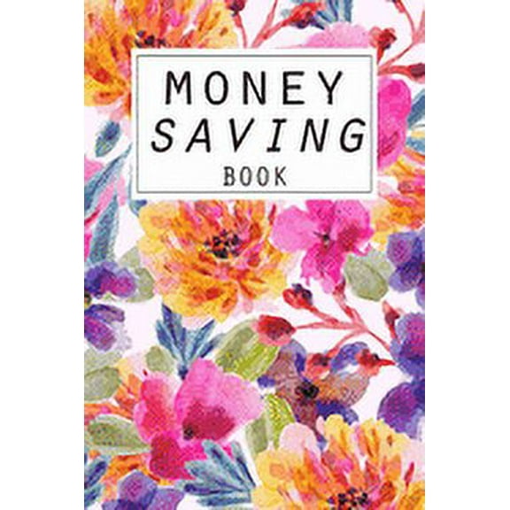 Money Saving Book: Help you achieve your savings goals (Paperback)