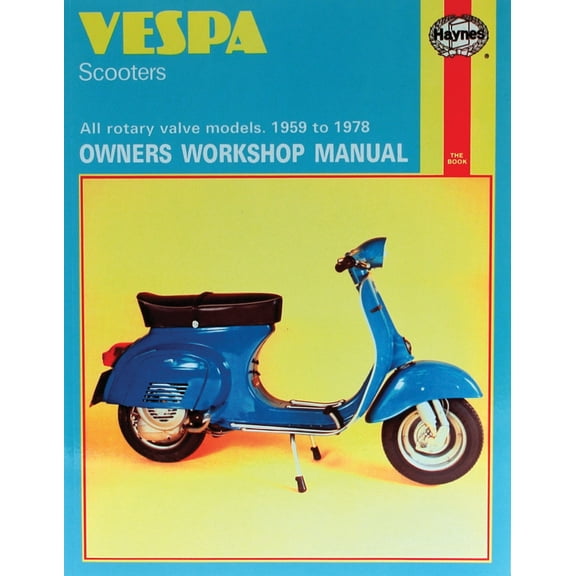 Vespa Rotary Valve Scooters (59-78) Haynes Repair Manual ^