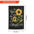 thumbnail image 3 of Spring Summer Sunflower Garden Flag You are My Sunshine Vertical Double Sided Fall Farmhouse Floral Yard Outdoor Decor 12x18 In, 3 of 6
