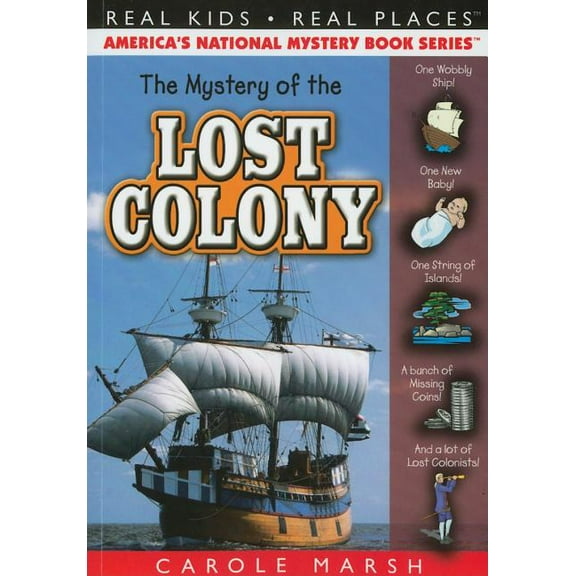 MYSTERY OF THE LOST COLONY