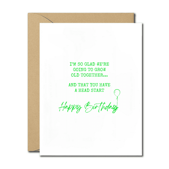 Funny Birthday Card – “So Glad We're Going to Grow Old Together” – Envelope Included, Blank Inside – Perfect for Friends, Partner, or Spouse on Their Birthday