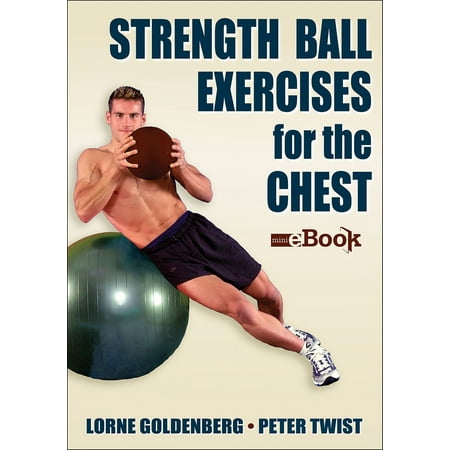 Strength Ball Exercises for the Chest - eBook