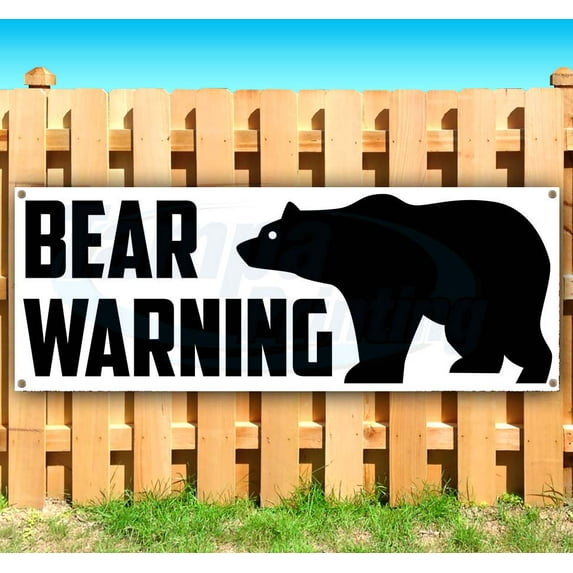 Bear Warning 13 oz Vinyl Banner With Metal Grommets
