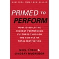 thumbnail image 1 of Primed to Perform: How to Build the Highest Performing Cultures Through the Science of Total Motivation, 1 of 3