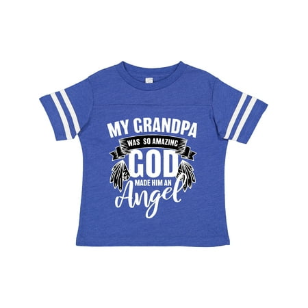 

Inktastic My Grandpa Was So Amazing God Made Him an Angel Gift Toddler Boy or Toddler Girl T-Shirt