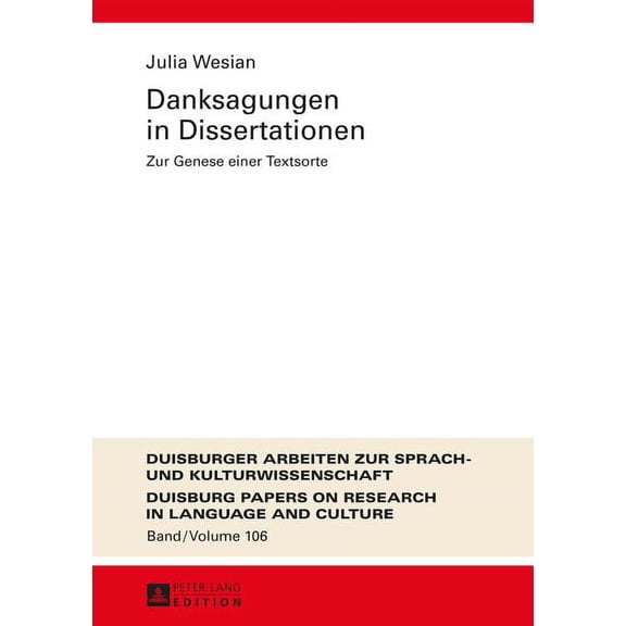Dask - Duisburger Arbeiten Zur Sprach- U Danksagungen in Dissertationen: Zur Genese einer Textsorte, Book 106, (Hardcover)