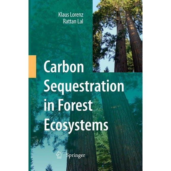 Carbon Sequestration in Forest Ecosystems, (Paperback)