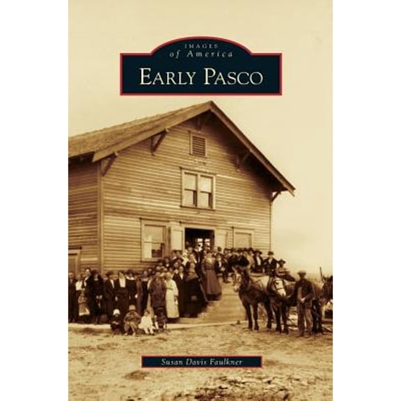 Early Pasco (Hardcover)