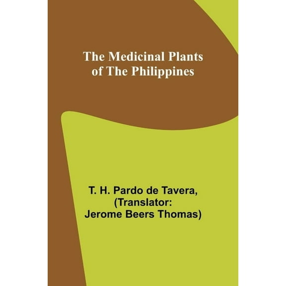 The Medicinal Plants of the Philippines, (Paperback)