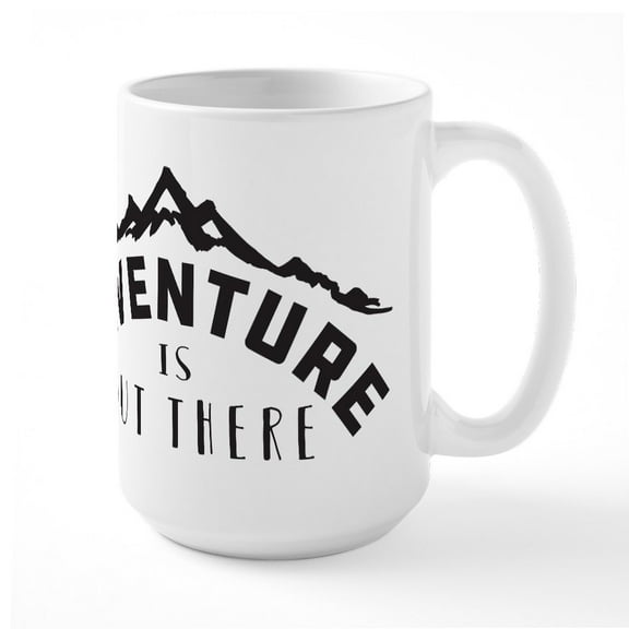 CafePress - Adventure Is Out There - 15 oz Ceramic Large White Novelty Mug