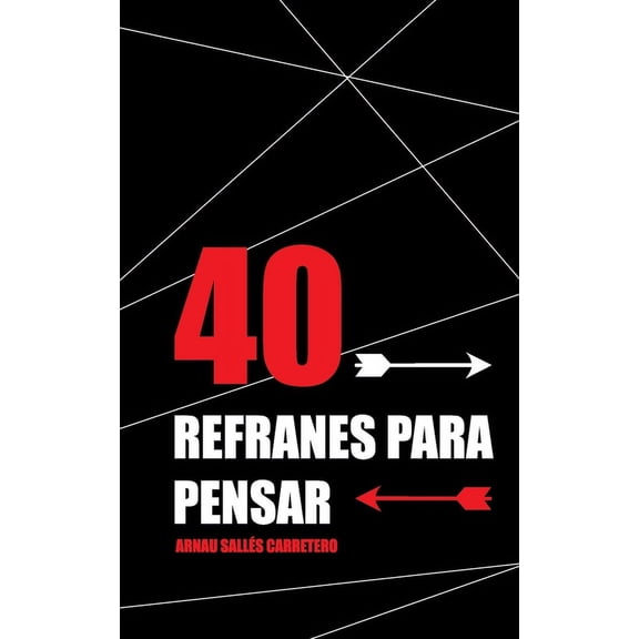 40 refranes para pensar, (Paperback)