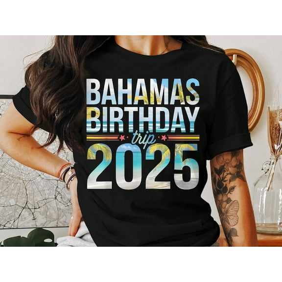 Bahamas Birthday Trip 2025 T-shirt, Vacation Party Crew Cruise T-shirt For Celebrations, Birthday Trip 2025 T-shirt.