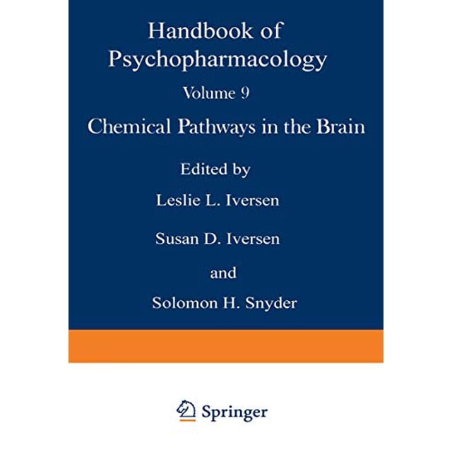 Voies Chimiques dans le Cerveau (Manuel de Psychopharmacologie) (Volume 9)