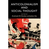 LSE International Studies Anticolonialism and Social Thought, (Paperback)