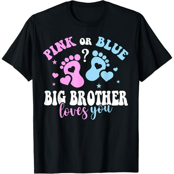 Playful Comfort Tee - Pink Or Blue Big Brother Loves You Baby Gender Reveal Party T-Shirt