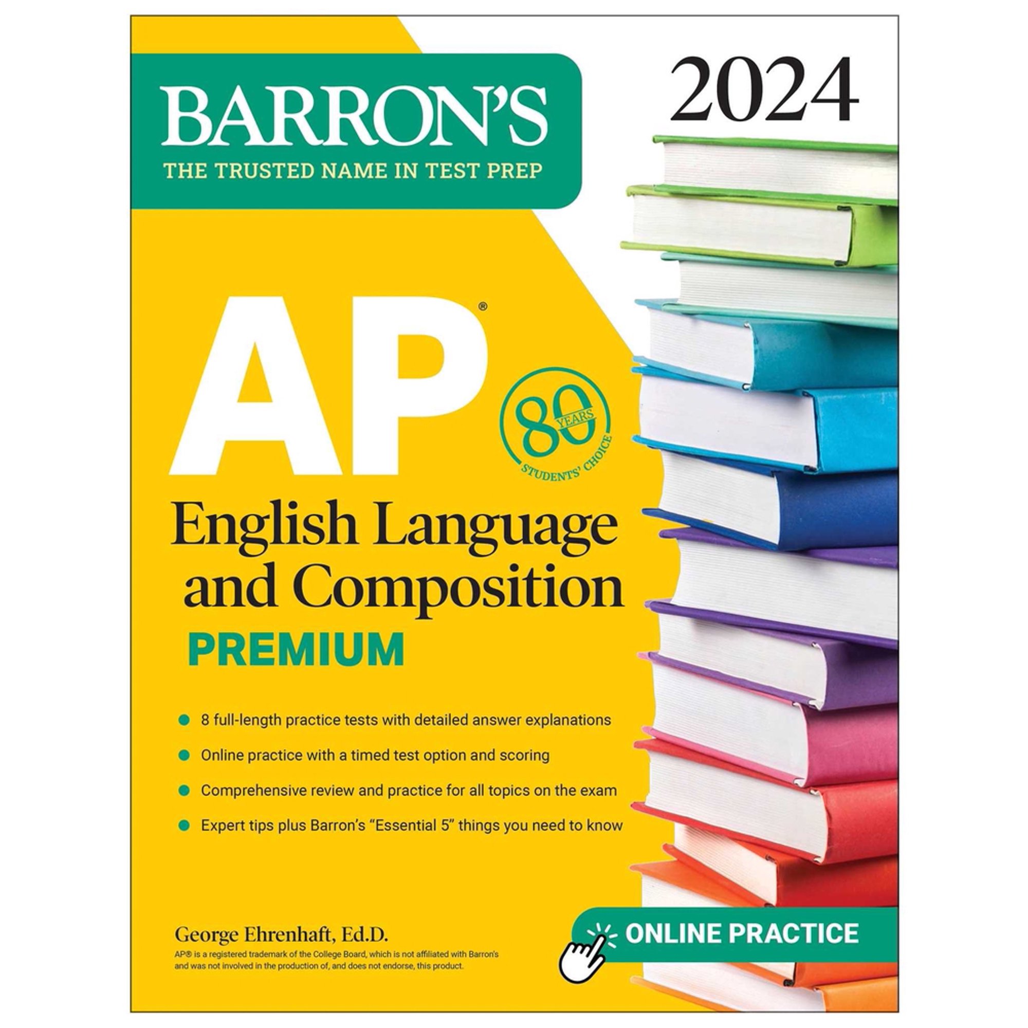 Barron's AP Prep AP English Language and Composition Premium, 2024: 8 Practice Tests + Comprehensive Review + Online Practice, (Paperback)