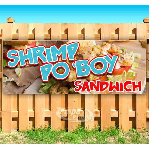 Shrimp Poboy Sandwich 13 oz Vinyl Banner With Metal Grommets