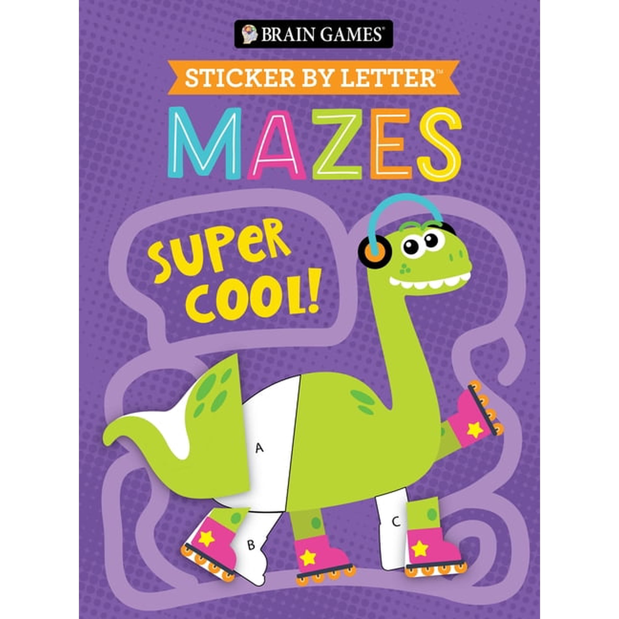 Brain Games - Sticker by Letter Brain Games - Sticker by Letter - Mazes: Super Cool!, (Paperback)