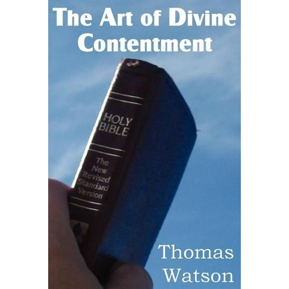 The Art of Divine Contentment (Paperback)