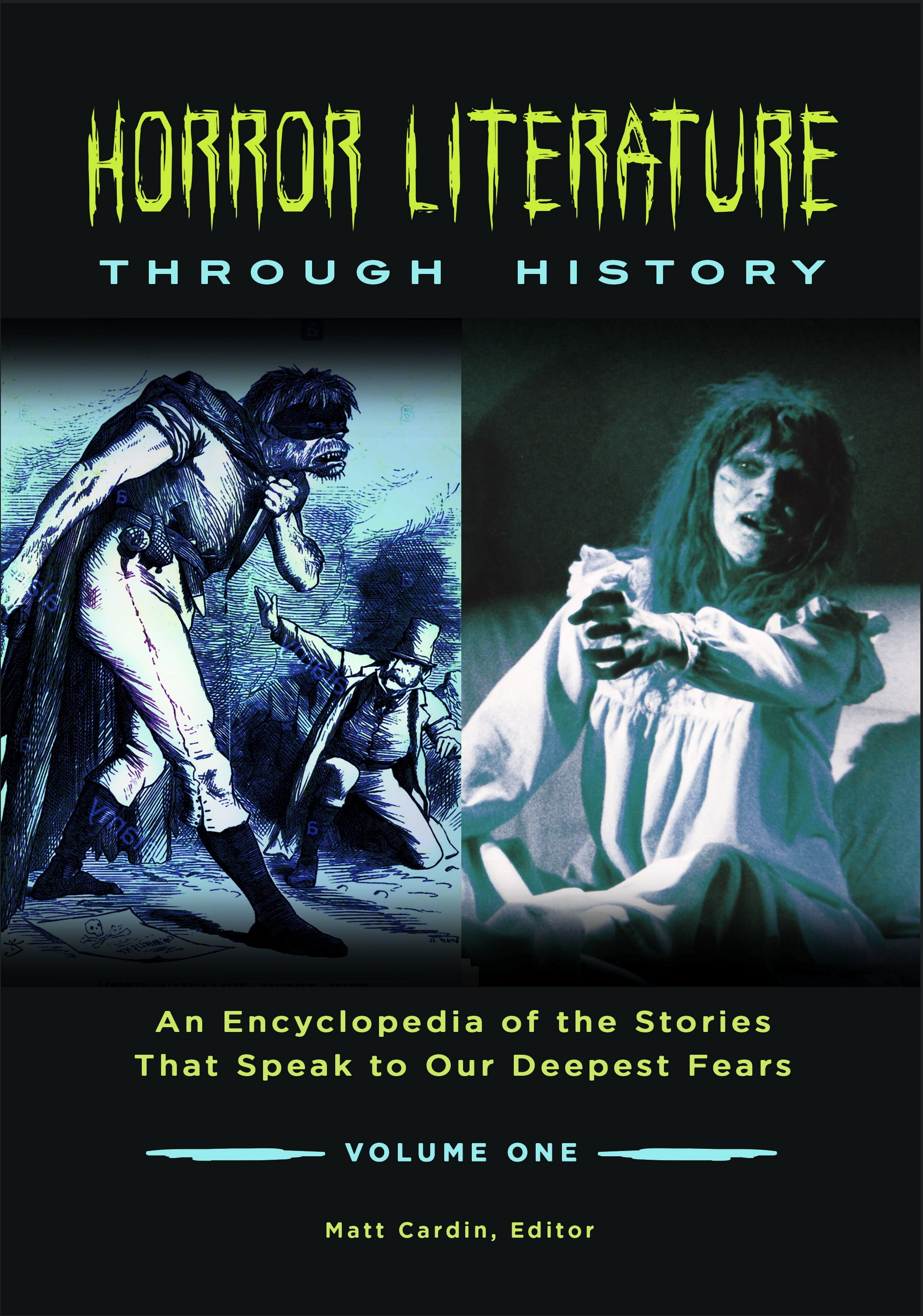 Horror Literature Through History [2 Volumes] : An Encyclopedia of the ...