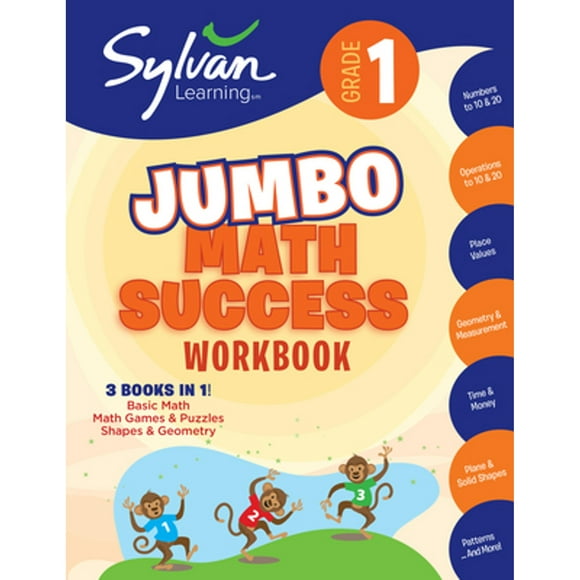 Pre-Owned 1st Grade Jumbo Math Success Workbook: 3 Books In 1--Basic Math, Math Games and Puzzles, (Paperback 9780375430497) by Sylvan Learning