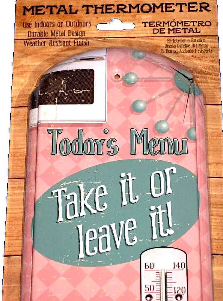Wall Hanging Thermometer Metal ~ 22 Gauge Metal Lithograph Print Measures 5" x 17" Indoors or Outdoors (Todays Menu)