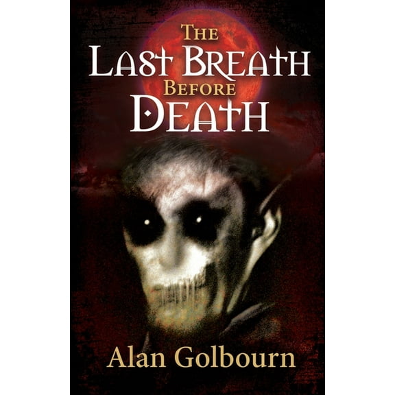 The Last Breath Before Death, (Paperback)